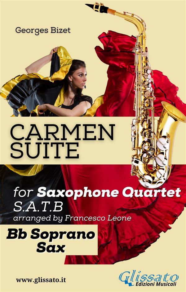 Carmen Suite for Sax Quartet (Bb Soprano Sax)