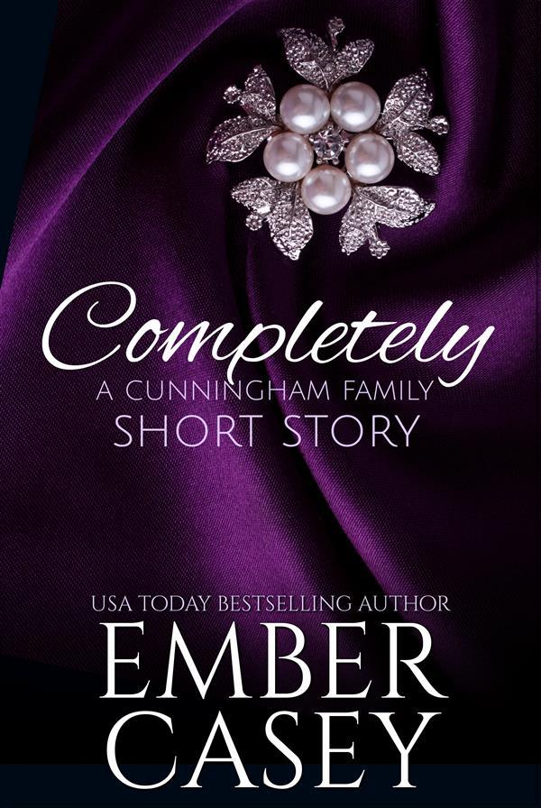 Completely (The Cunningham Family Book 4.5)