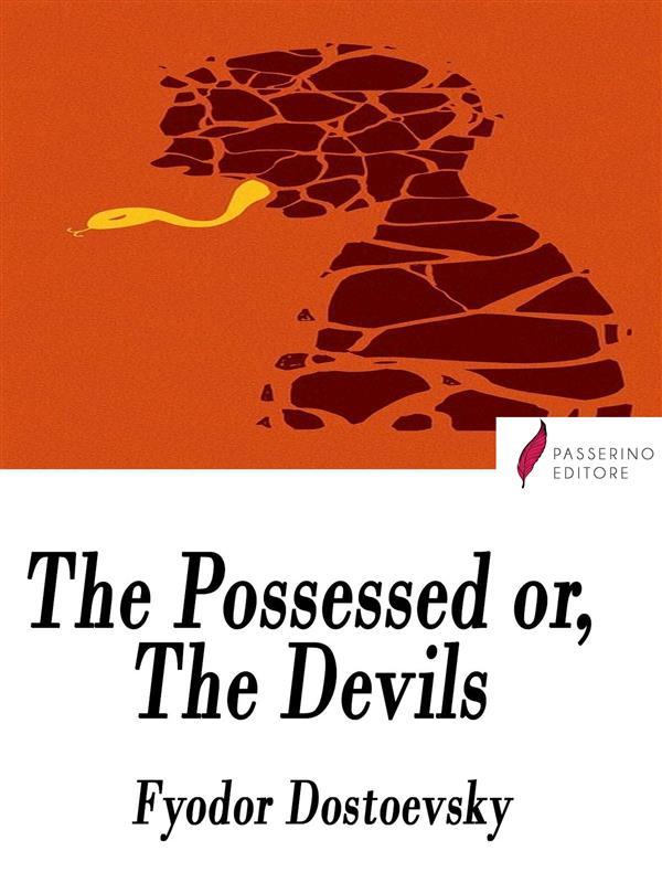 The Possessed or The Devils