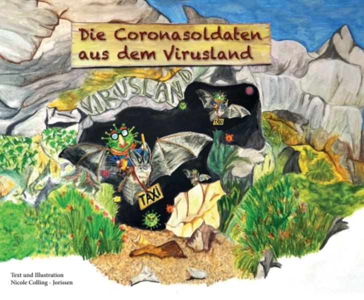 Image of Die Coronasoldaten aus dem Virusland.