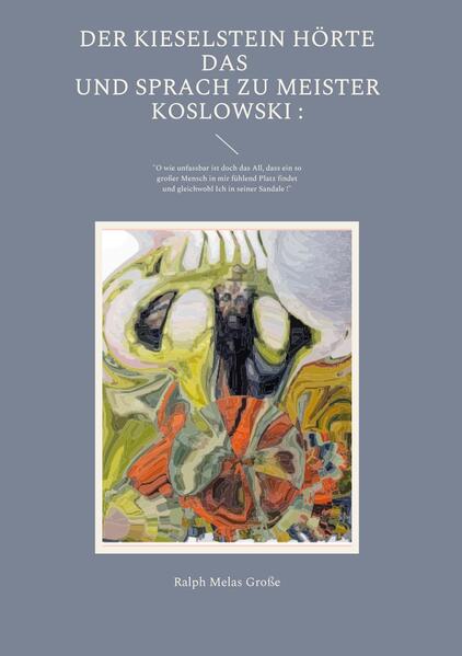 Image of Der Kieselstein hörte das und sprach zuMeister Koslowski