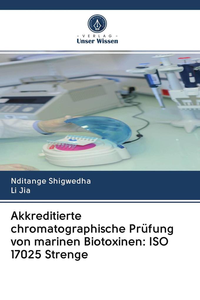 Akkreditierte chromatographische Prüfung von marinen Biotoxinen: ISO 17025 Strenge