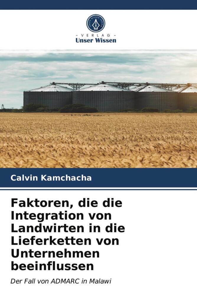 Faktoren die die Integration von Landwirten in die Lieferketten von Unternehmen beeinflussen