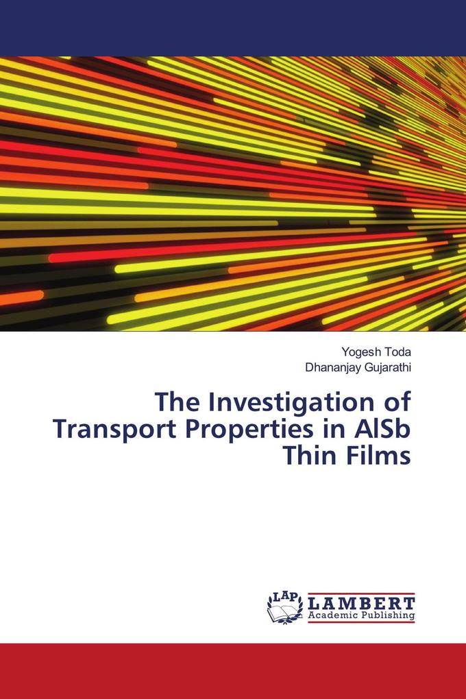 The Investigation of Transport Properties in AlSb Thin Films