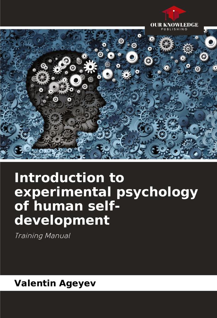 Introduction to experimental psychology of human self-development