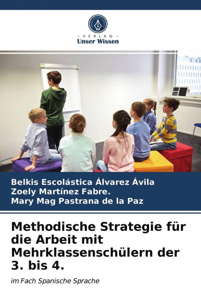 Methodische Strategie für die Arbeit mit Mehrklassenschülern der 3. bis 4.