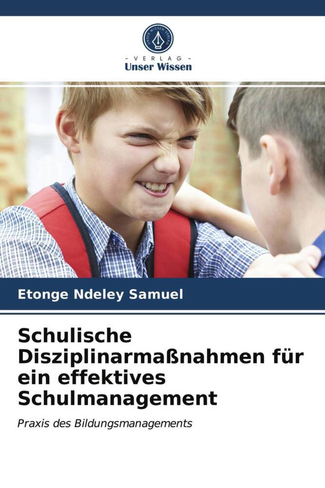 Schulische Disziplinarmaßnahmen für ein effektives Schulmanagement