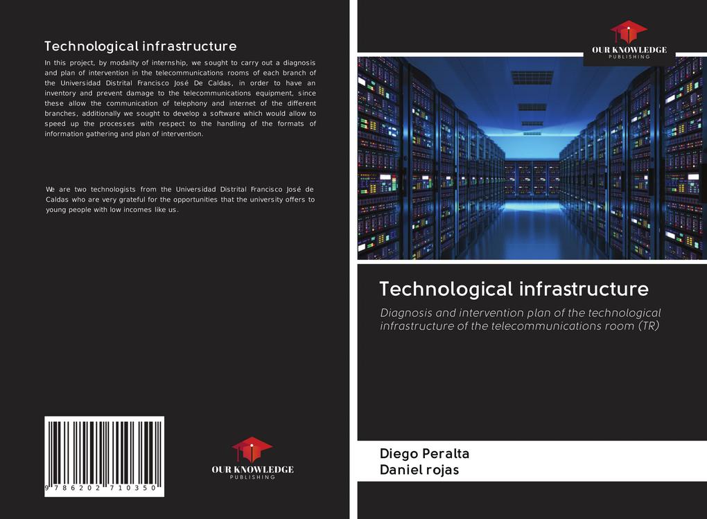 Technological infrastructure