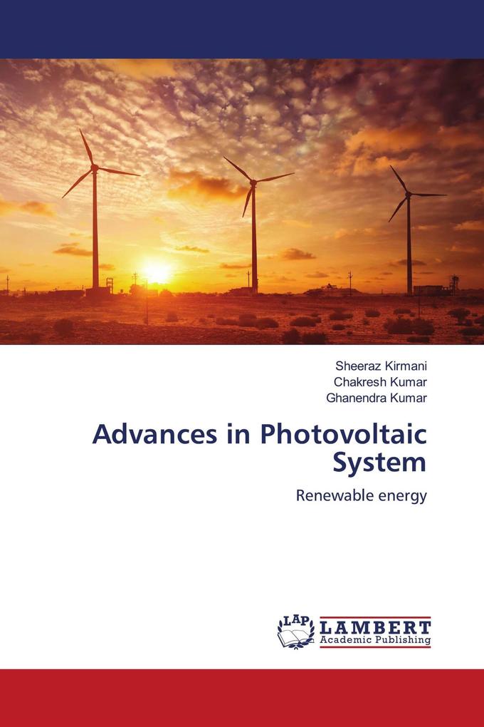 Advances in Photovoltaic System