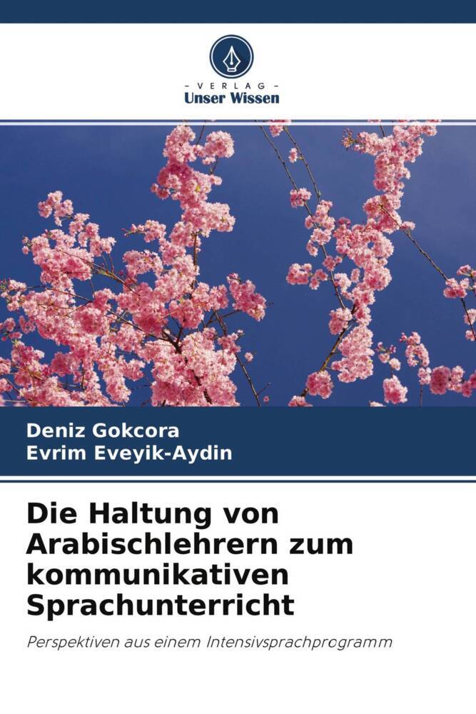 Die Haltung von Arabischlehrern zum kommunikativen Sprachunterricht