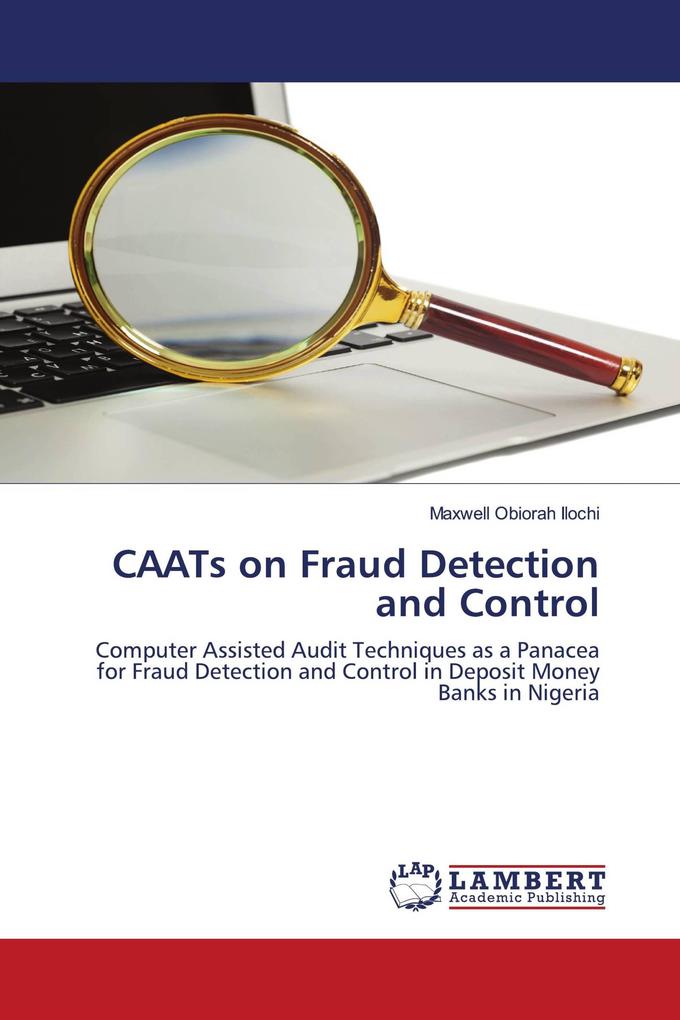 CAATs on Fraud Detection and Control