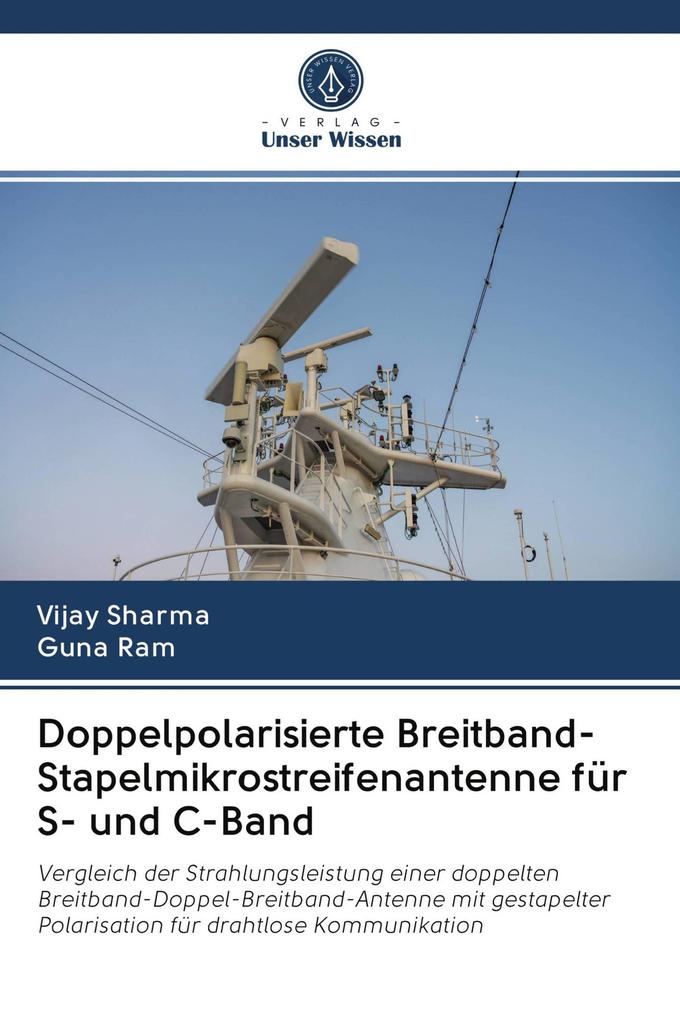 Doppelpolarisierte Breitband-Stapelmikrostreifenantenne für S- und C-Band