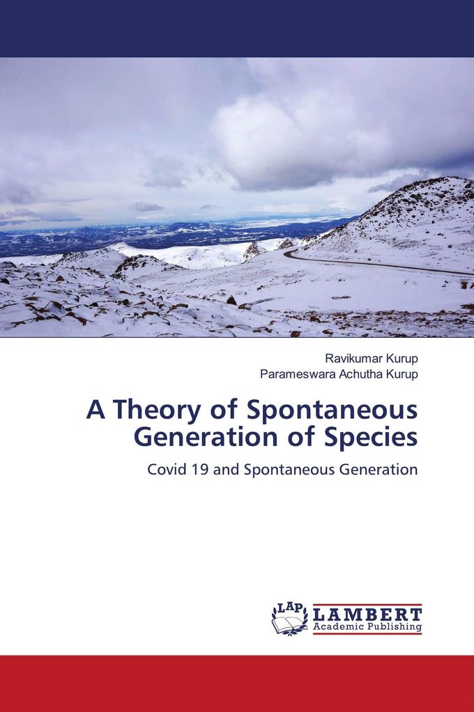 A Theory of Spontaneous Generation of Species