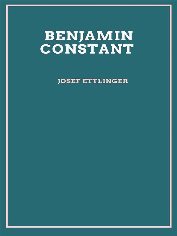 Benjamin Constant (illustrierte Ausgabe- 1909)