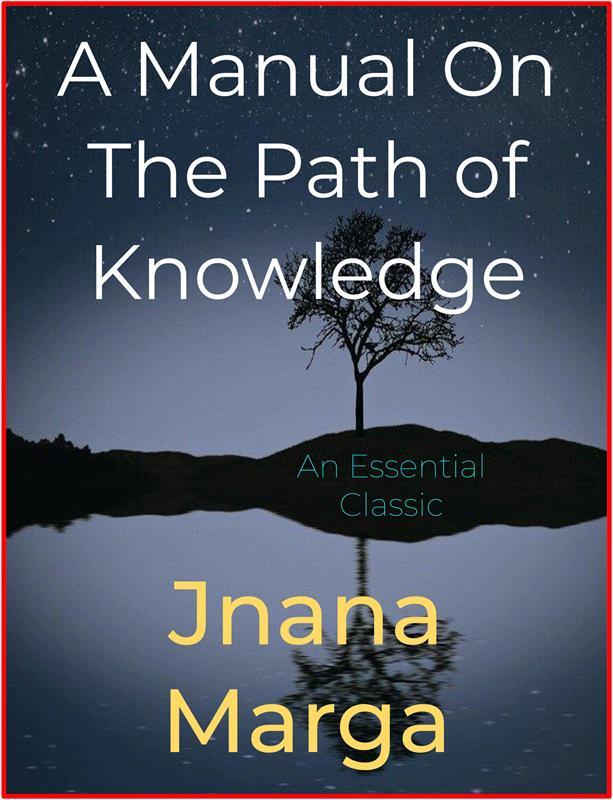 A Manual On The Path of Knowledge
