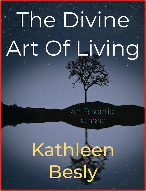 The Divine Art Of Living