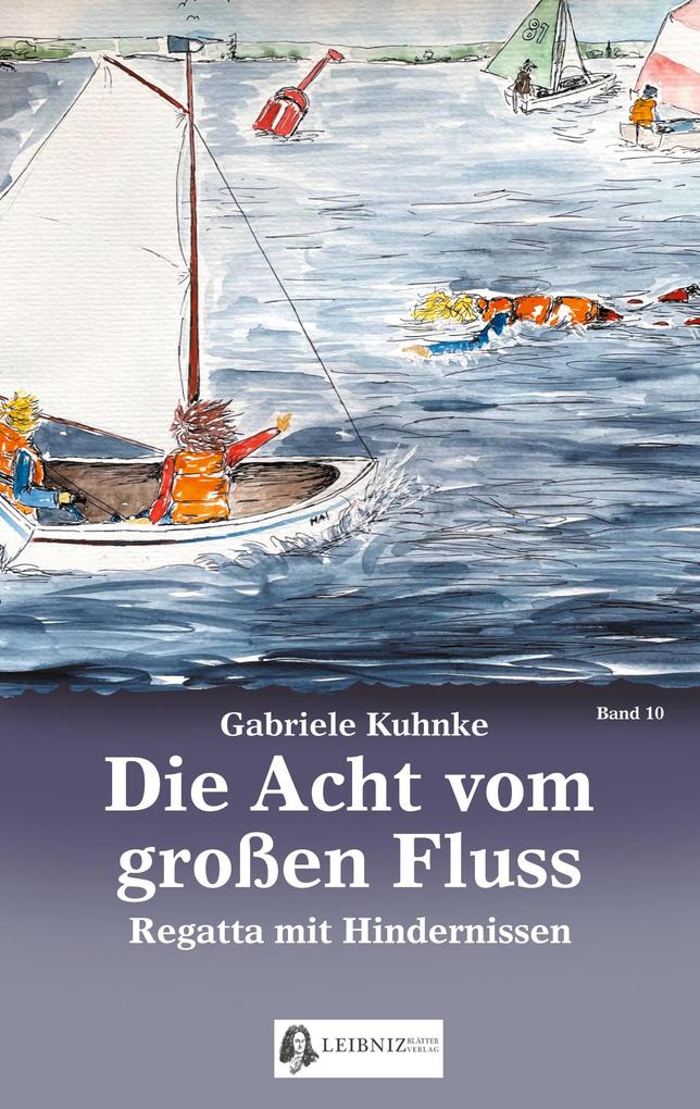 Image of Die Acht vom großen Fluss Bd. 10