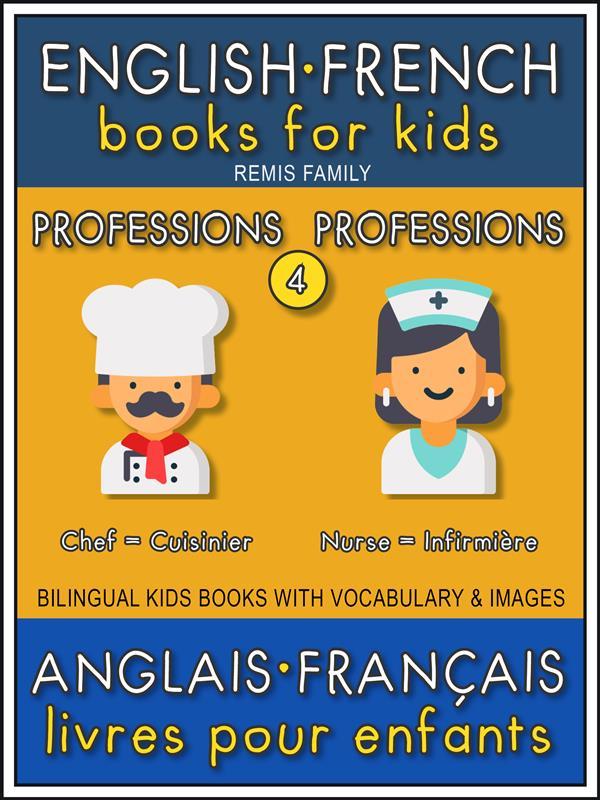 4 - Professions | Professions - English French Books for Kids (Anglais Français Livres pour Enfants)