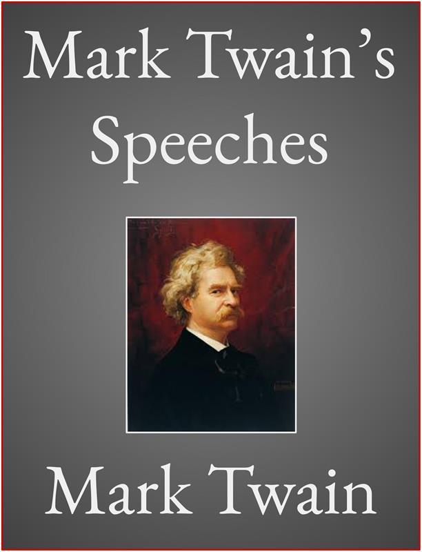 Mark Twain‘s Speeches