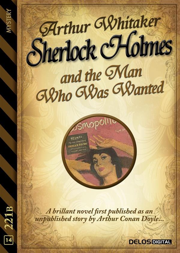 Sherlock Holmes and the Man Who Was Wanted