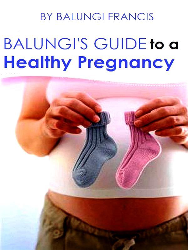 Balungi‘s Guide to a Healthy Pregnancy