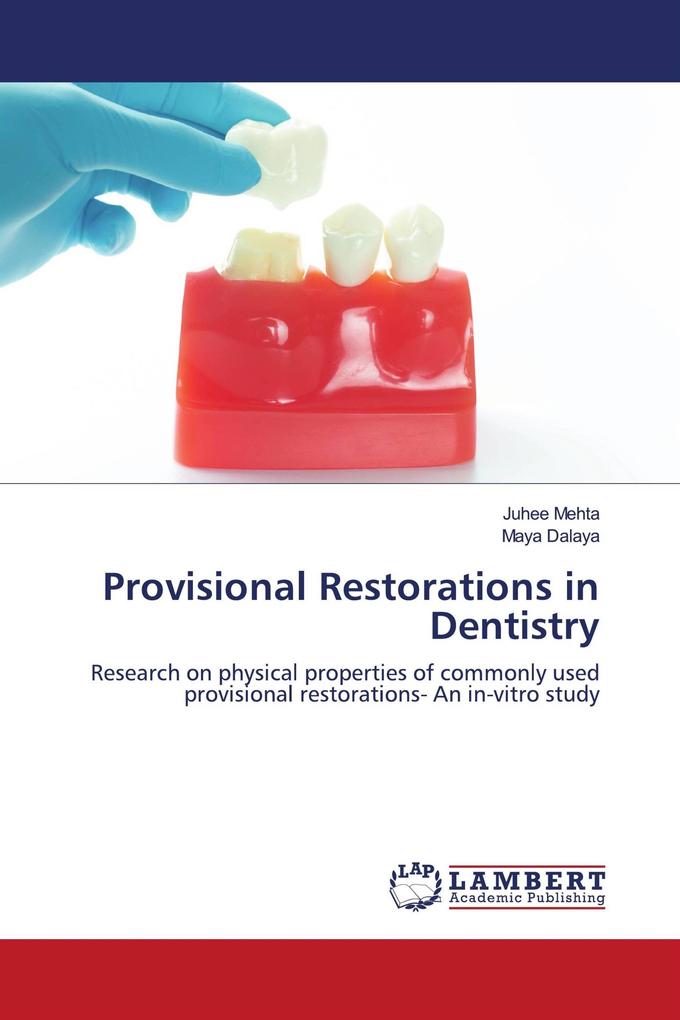 Provisional Restorations in Dentistry