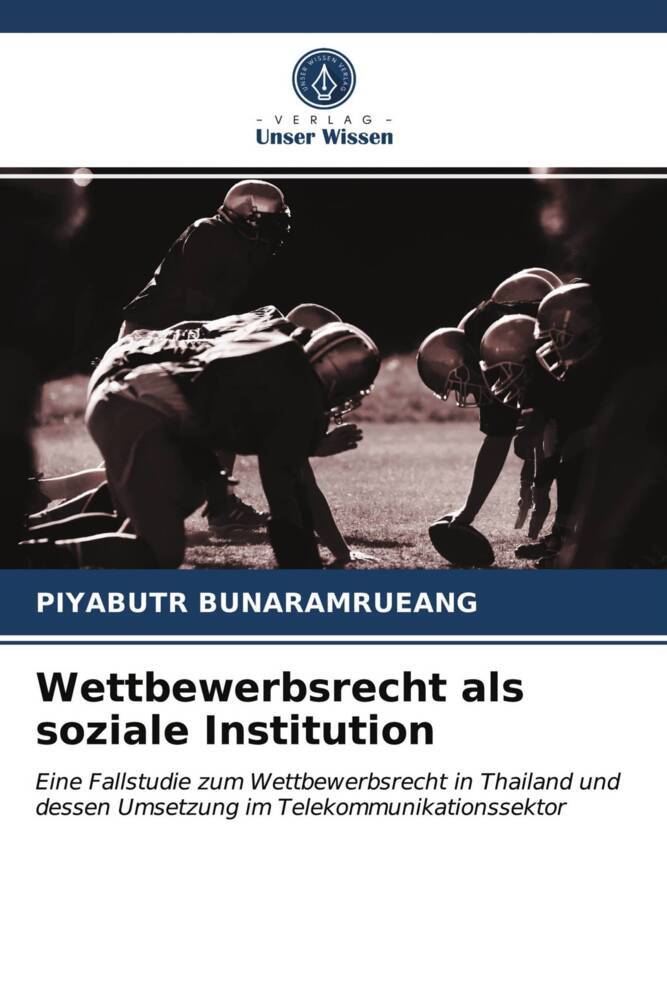 Wettbewerbsrecht als soziale Institution