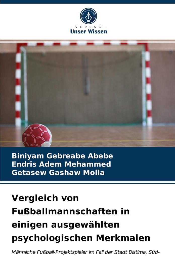 Vergleich von Fußballmannschaften in einigen ausgewählten psychologischen Merkmalen