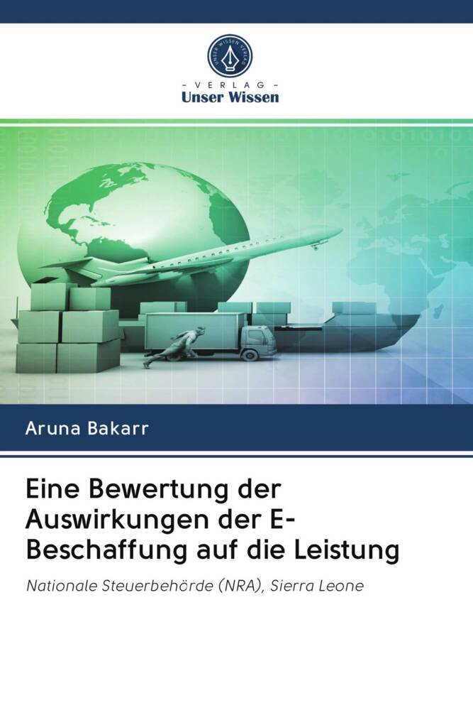 Eine Bewertung der Auswirkungen der E-Beschaffung auf die Leistung