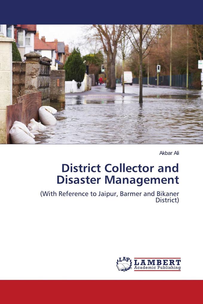 District Collector and Disaster Management