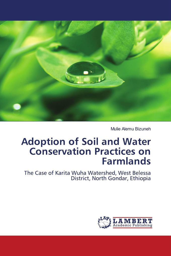 Adoption of Soil and Water Conservation Practices on Farmlands