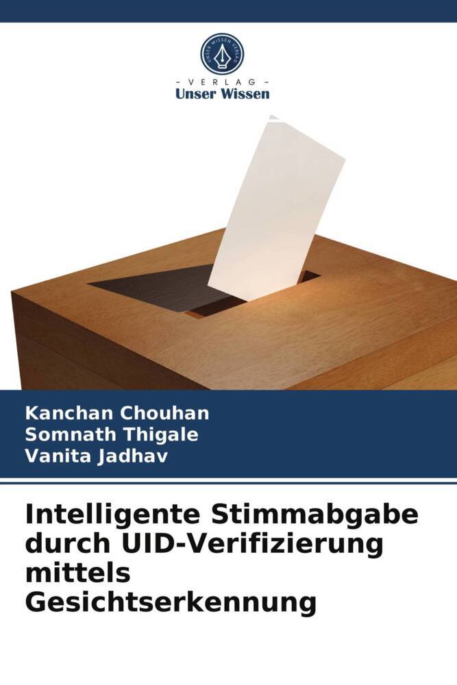 Intelligente Stimmabgabe durch UID-Verifizierung mittels Gesichtserkennung