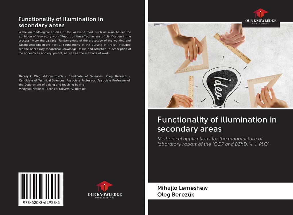 Functionality of illumination in secondary areas