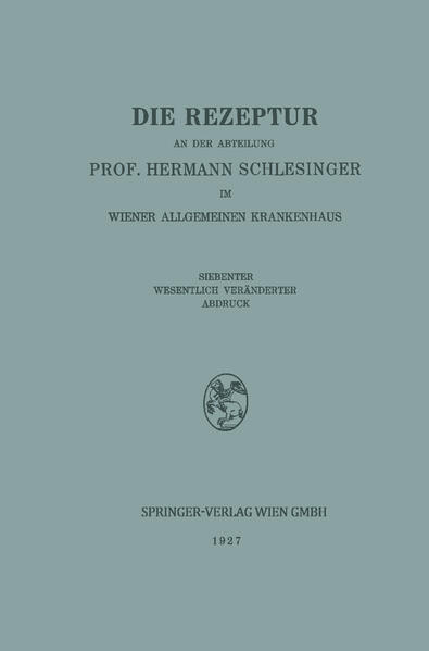 Die Rezeptur an der Abteilung Prof. Hermann Schlesinger im Wiener Allgemeinen Krankenhaus