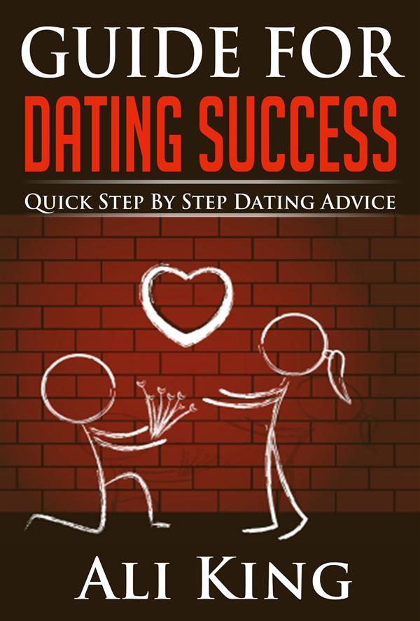 Guide For Dating Success