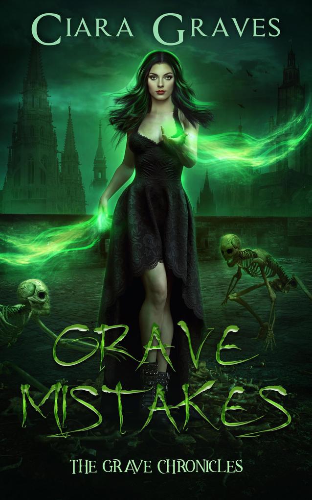 Grave Mistakes (The Grave Chronicles #3)