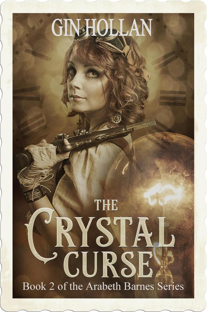 The Crystal Curse (Arabeth Barnes #2)