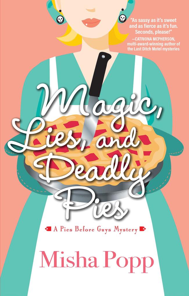 Magic Lies and Deadly Pies