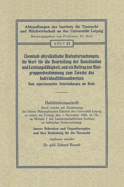 Chemisch-physikalische Blutuntersuchungen ihr Wert für die Beurteilung der Konstitution und Leistungsfähigkeit und ein Beitrag zur Blutgruppenbestimmung zum Zwecke des Individualitätsnachweises