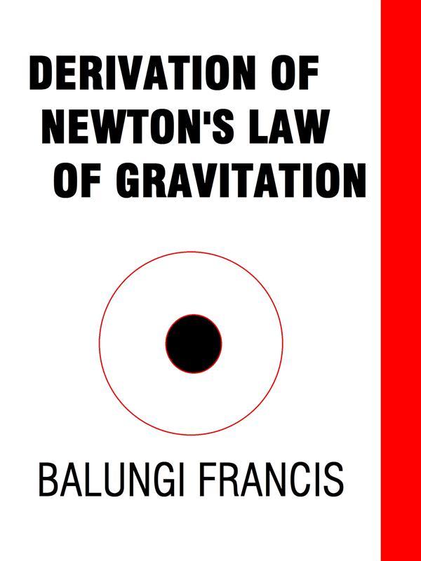 Derivation of Newton‘s Law of Gravitation