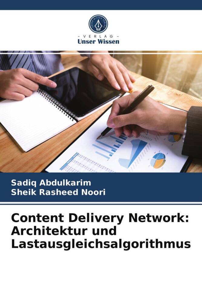 Content Delivery Network: Architektur und Lastausgleichsalgorithmus