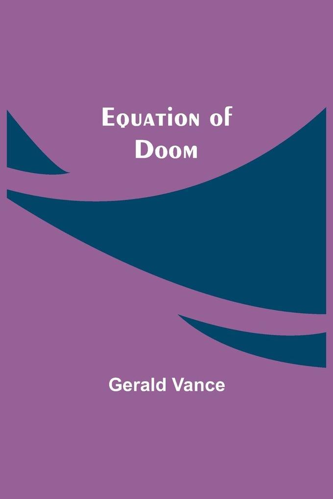 Equation Of Doom