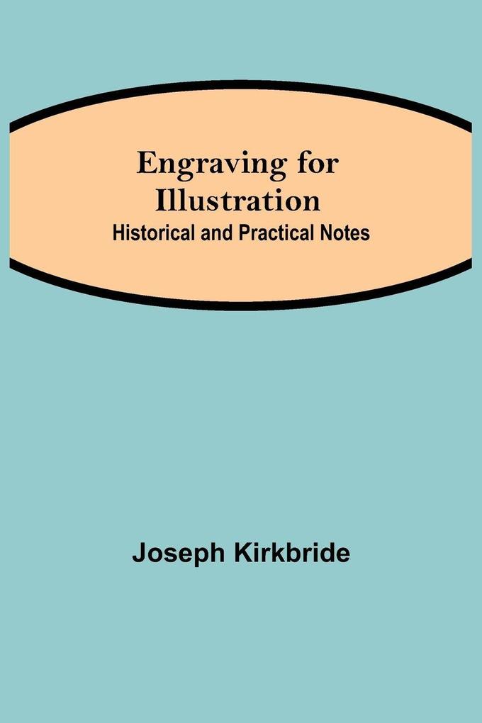 Engraving For Illustration