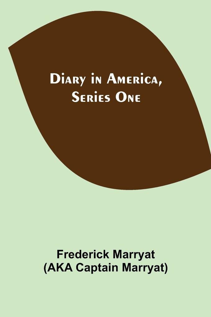 Diary In America Series One