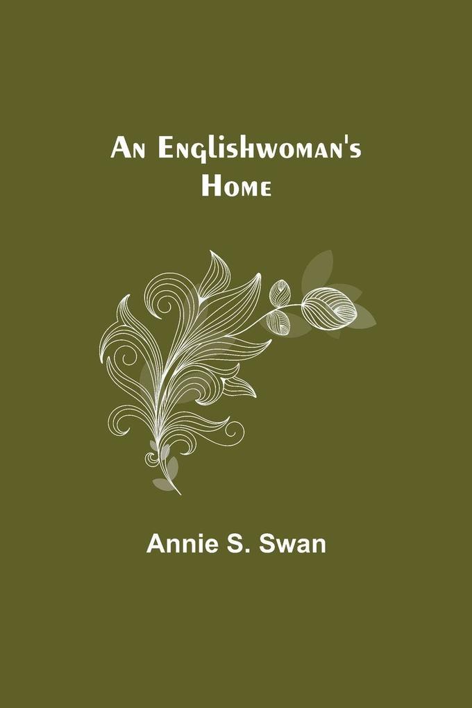 An Englishwoman'S Home