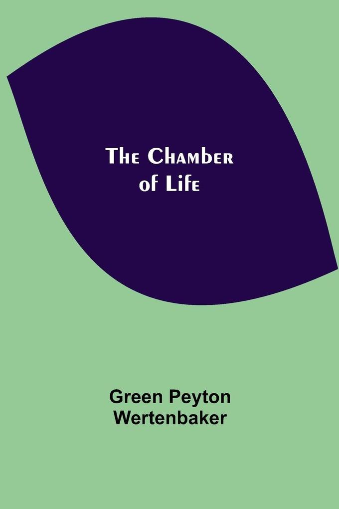 The Chamber Of Life