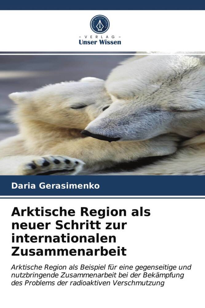 Arktische Region als neuer Schritt zur internationalen Zusammenarbeit