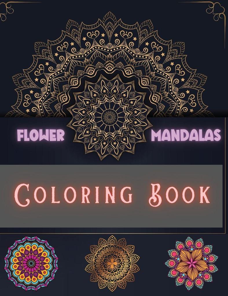 Flower Mandalas Coloring Book