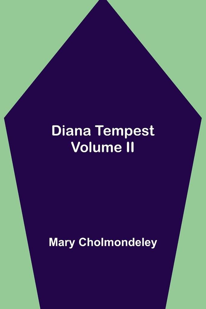 Diana Tempest Volume Ii
