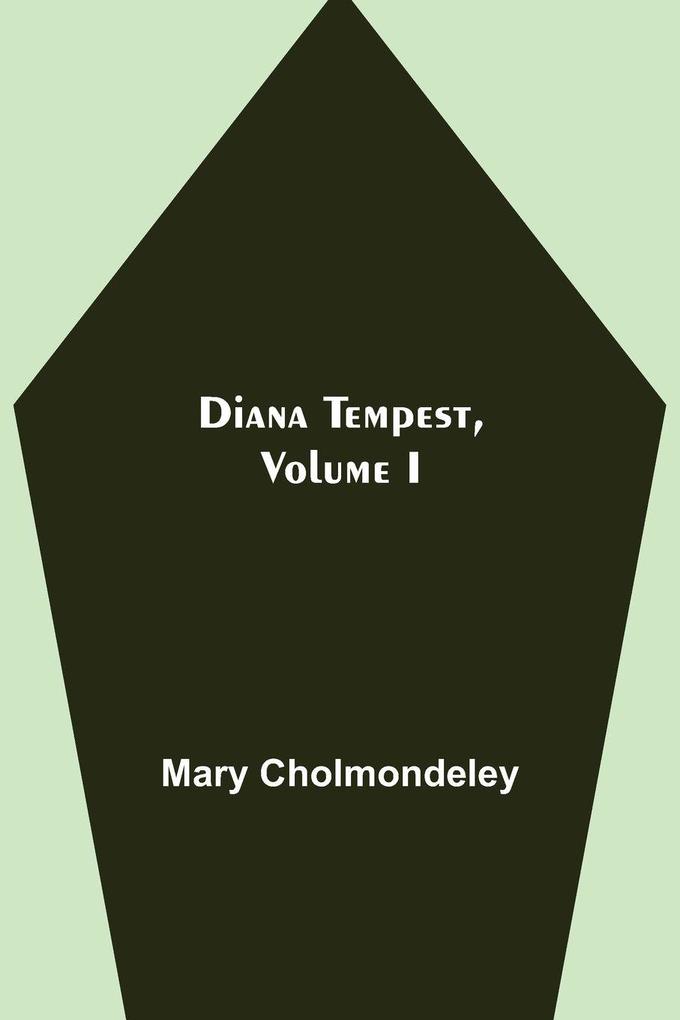 Diana Tempest Volume I